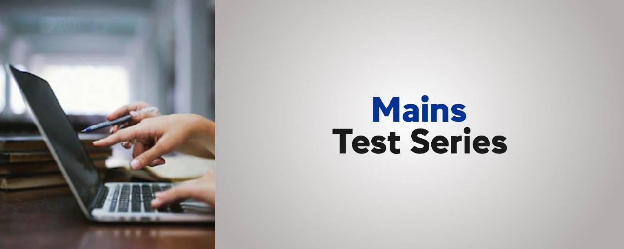 Mains Test Series