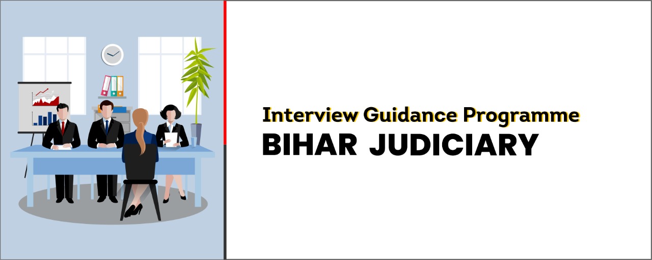 Interview Guidance Programme - Bihar Judicial Services, 2022