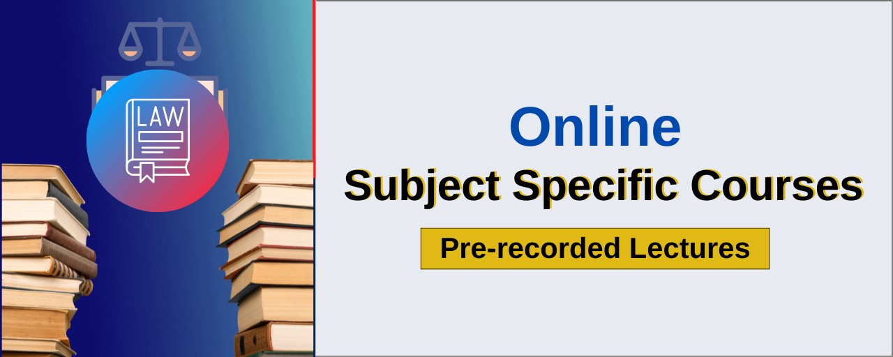 Online Subject Specific Courses for Judiciary
