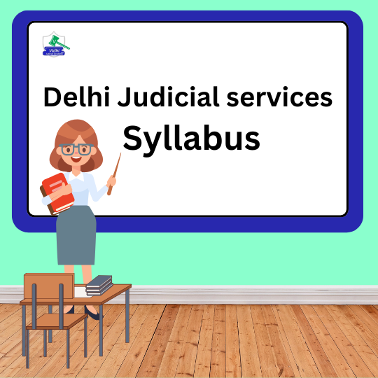 DELHI JUDICIARY SYLLABUS AND ELIGIBILITY CRITERIA