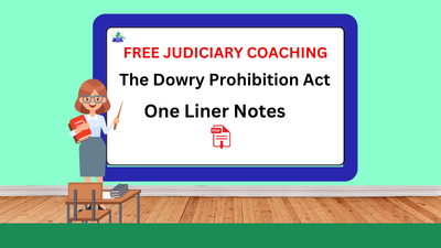 The Dowry Prohibition Act, 1961 One Liner Notes