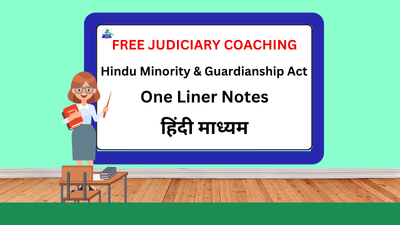 हिन्दू अप्राप्तवयता एवं संरक्षकता अधिनियम वन-लाइनर नोट्स