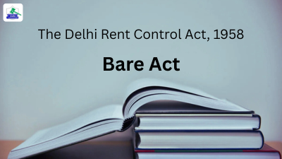 The Delhi Rent Control Act, 1958