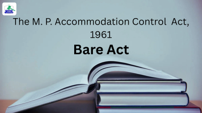 The Madhya Pradesh Accommodation Control Act, 1961